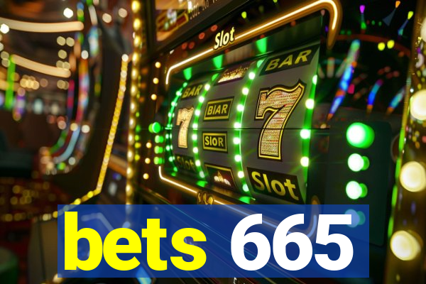 bets 665